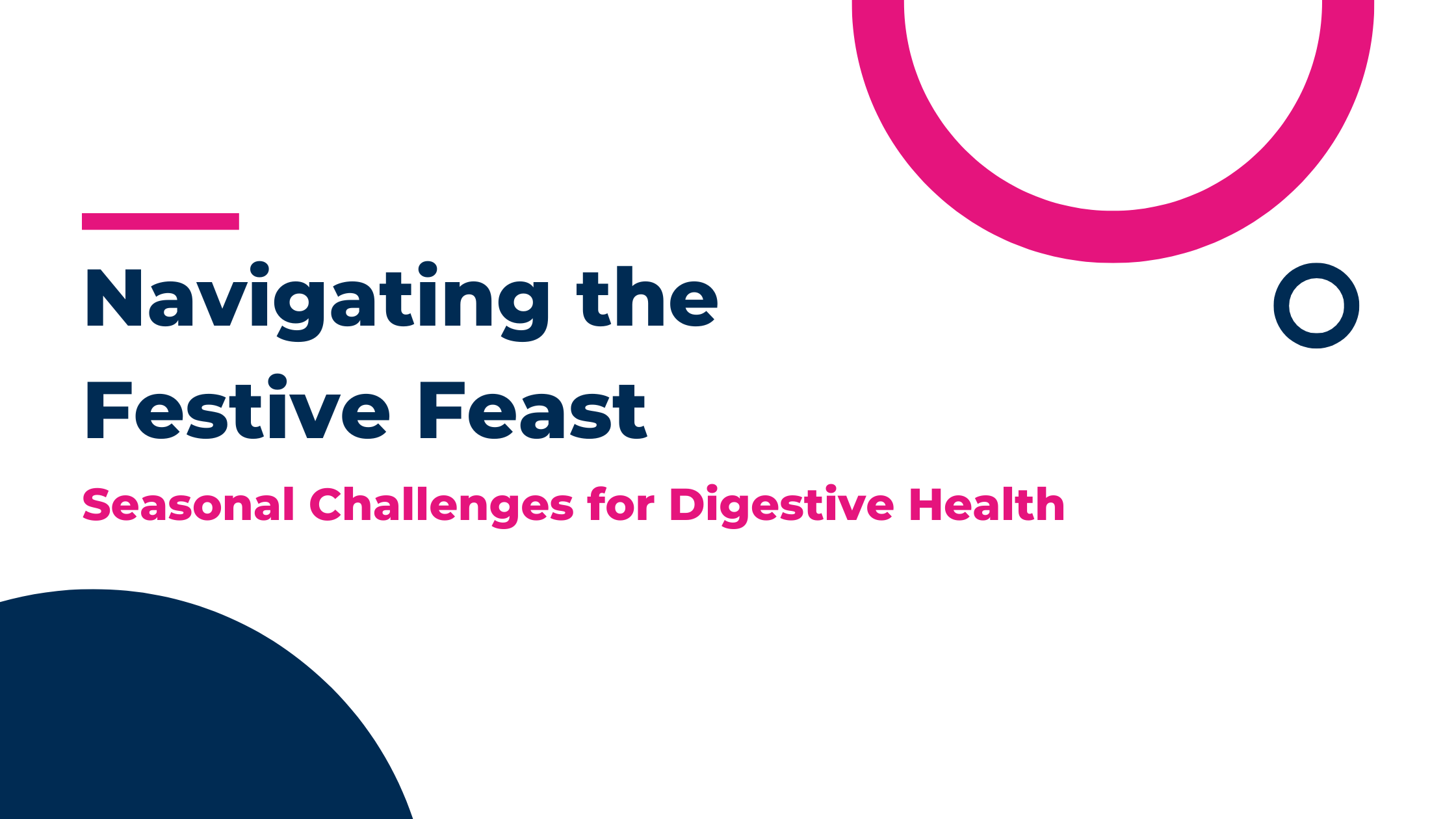 Navigating the Festive Feast: Seasonal Challenges for Digestive Health