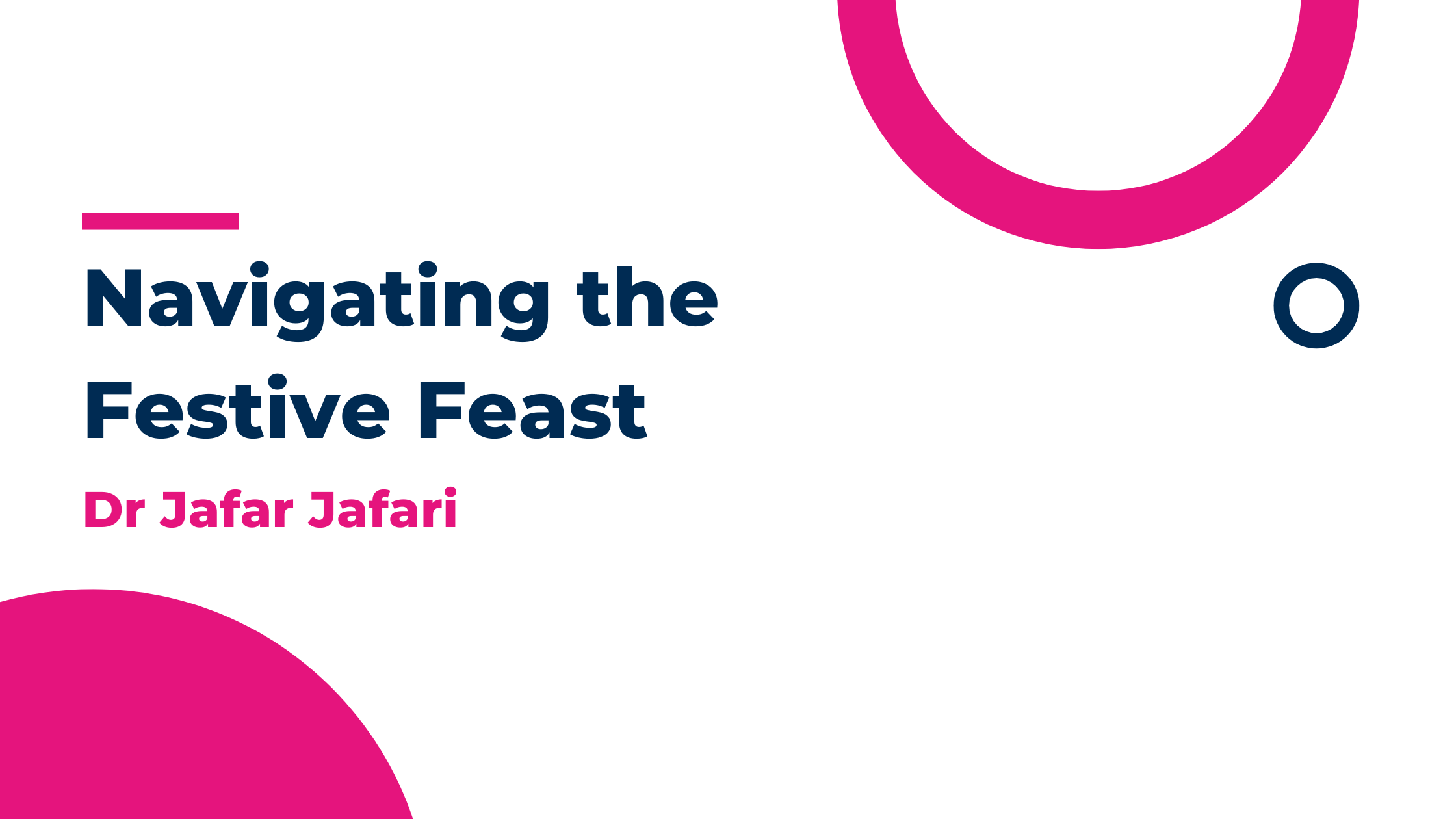 Navigating the Festive Feast: Seasonal Challenges for Digestive Health – Dr Jafar Jafari