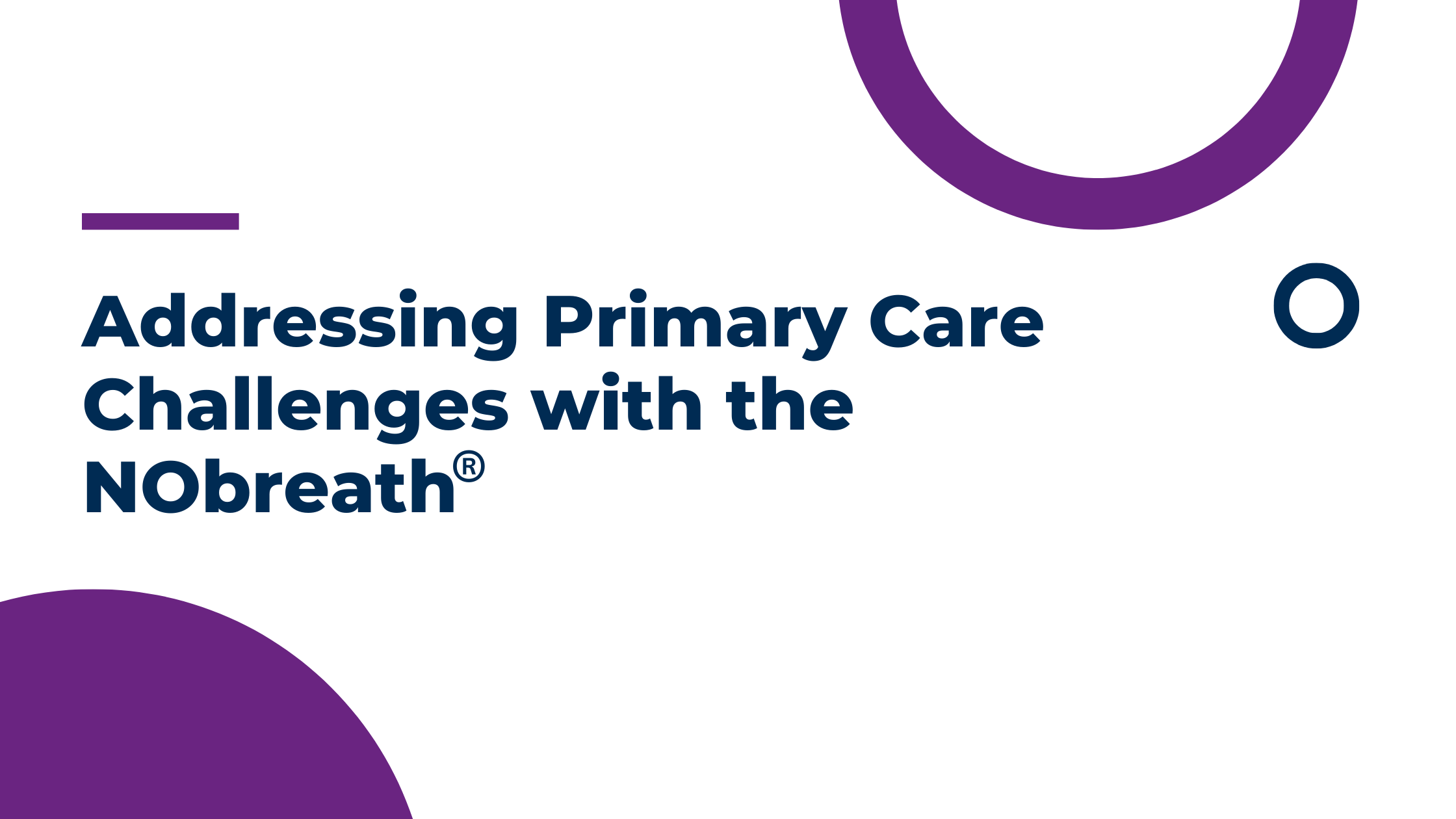 Addressing Primary Care Challenges with the NObreath®