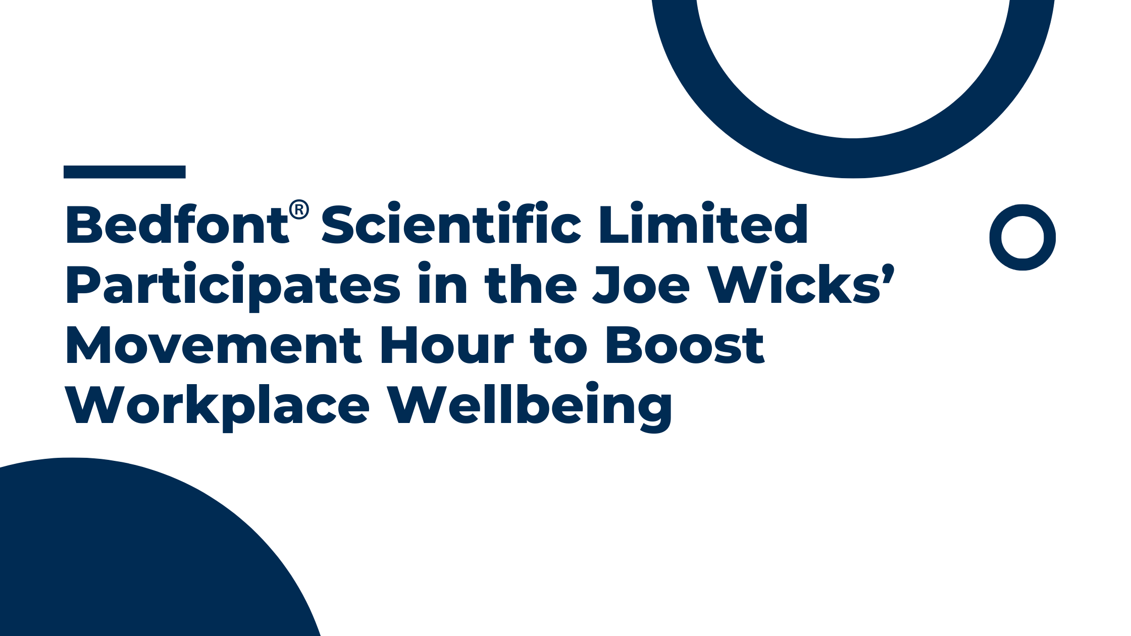 Bedfont® Scientific Limited Participates in the Joe Wicks’ Movement Hour to Boost Workplace Wellbeing